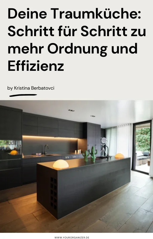 E-Book: Deine Traumküche: Schritt für Schritt zu mehr Ordnung und Effizienz