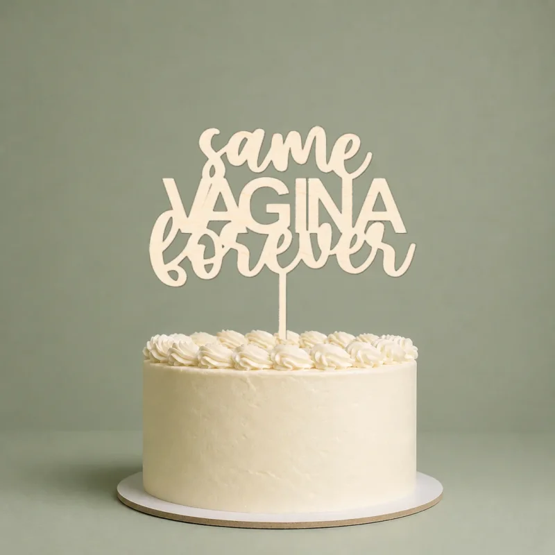 Cake Topper Vagina-Topper Hochzeit JGA Same Vagina Forever Tortendeko