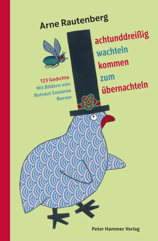 Achtunddreißig Wachteln kommen zum Übernachteln von Arne Rautenberg_Peter Hammer Verlag_Buchcover