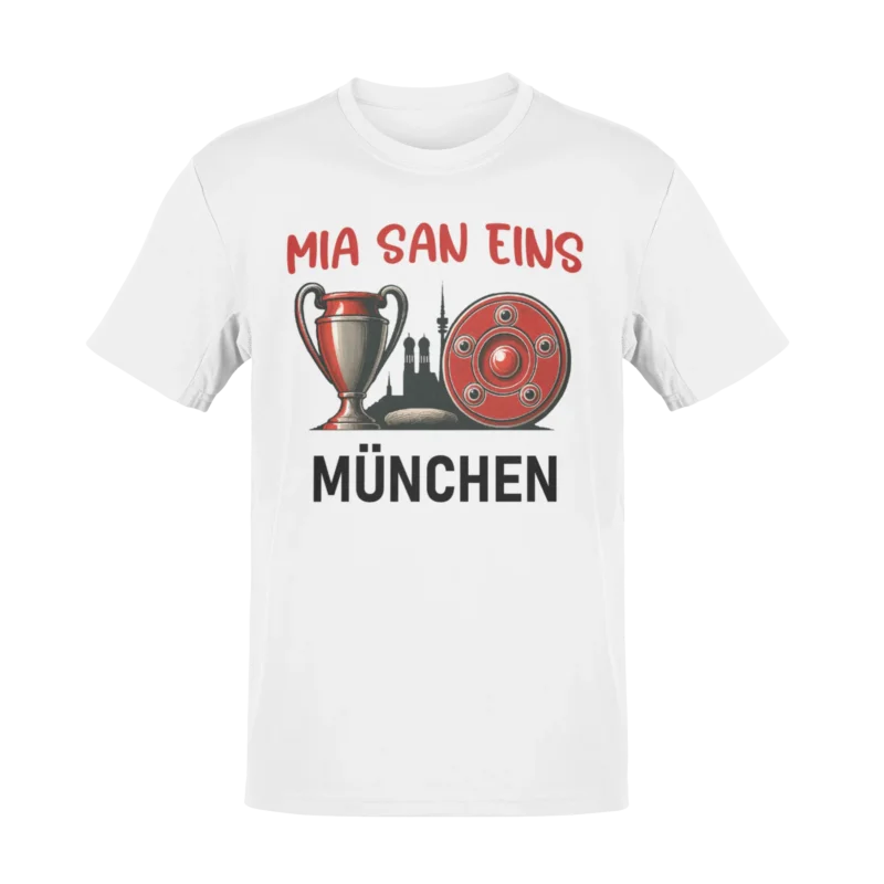 Mia san eins München T-Shirt – Fan Shirt für Herren & Damen – Unisex Funshirt für Fußball, Party & Freizeit – Sport Outfit & Geschenkidee